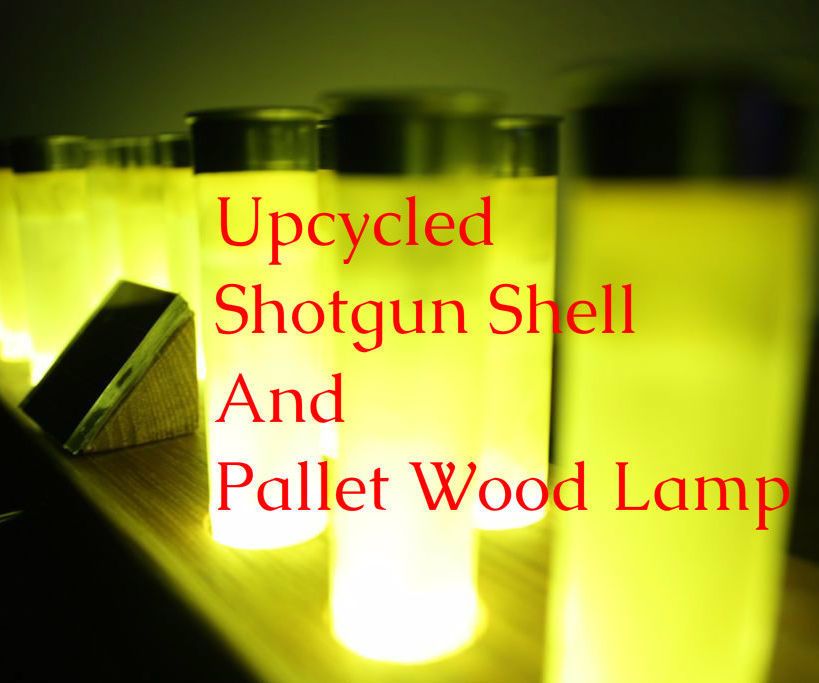 Upcycled Shotgun Shell and Pallet Wood Lamp
