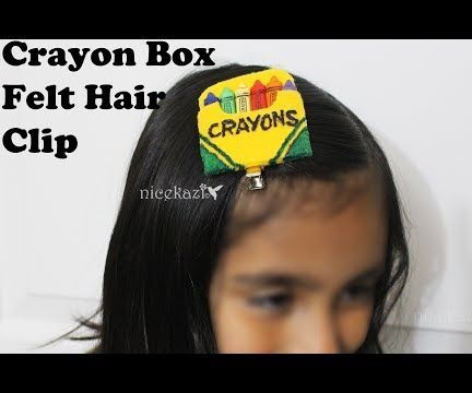 Crayon Box Felt Hair Clip DIY