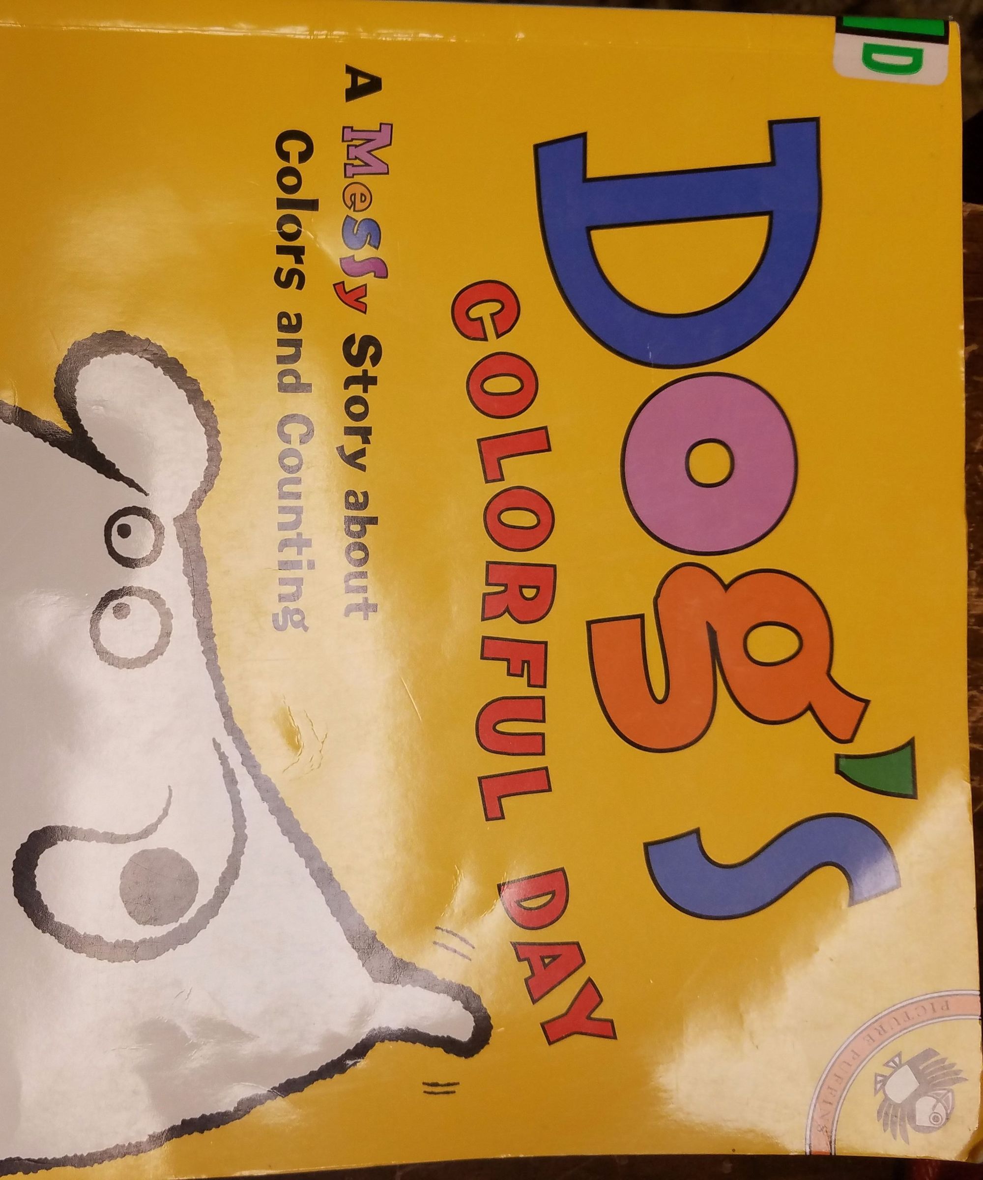 "Dog's Colorful Day" by Emma Dodd Story Walk