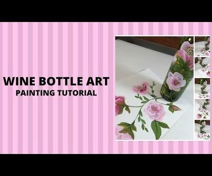 WINE BOTTLE ART PAINTING TUTORIAL