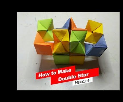 HOW TO MAKE DOUBLE STAR FLEXICUBE