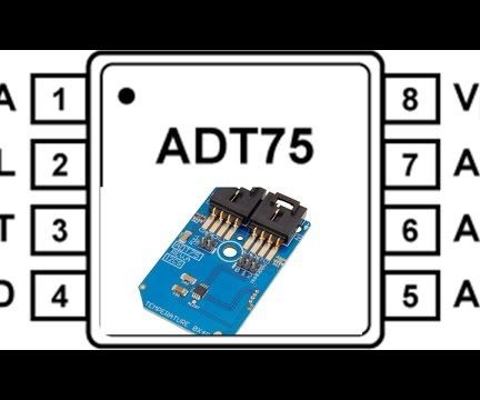Arduino Nano - ADT75 Temperature Sensor Tutorial