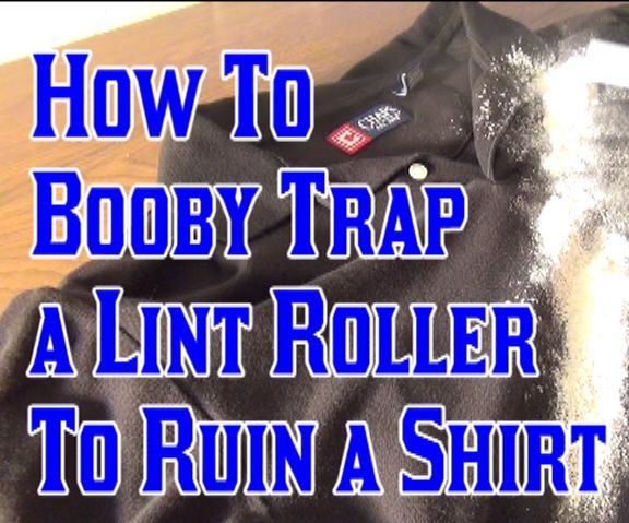 How to Booby Trap a Lint Roller