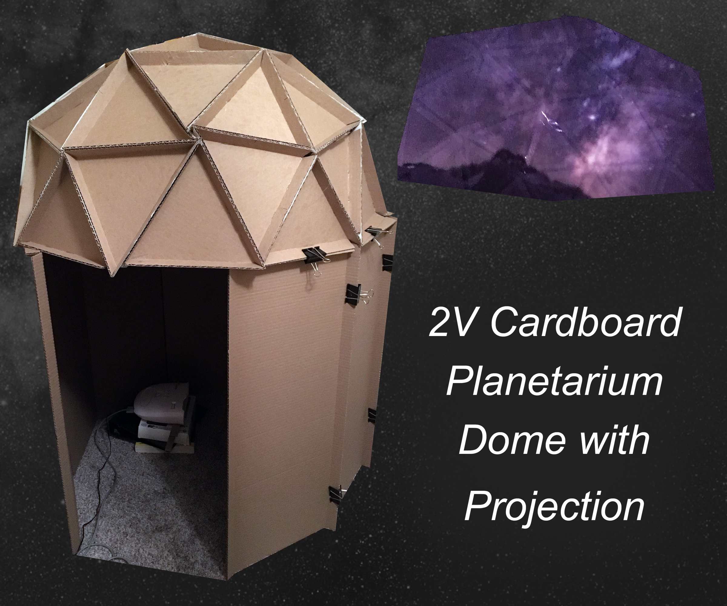 Inexpensive Cardboard 2V Planetarium Dome