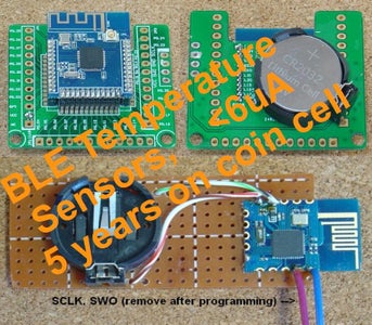 Simple BLE Temp Sensor for Beginners, 5 Yrs on Coin Cell