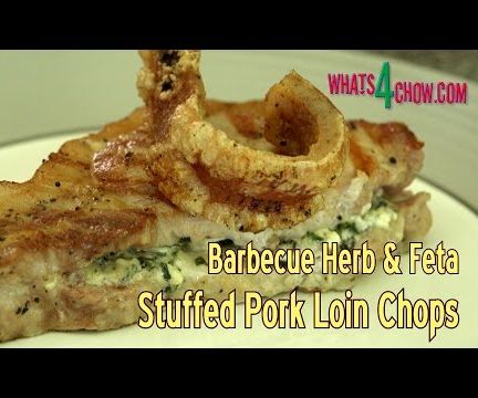 Barbecue Herb and Feta Stuffed Pork Loin Chops With Crispy Crackling