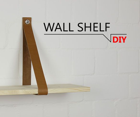 DIY - WALL SHELF // DIY-THAT'S SIMPLE