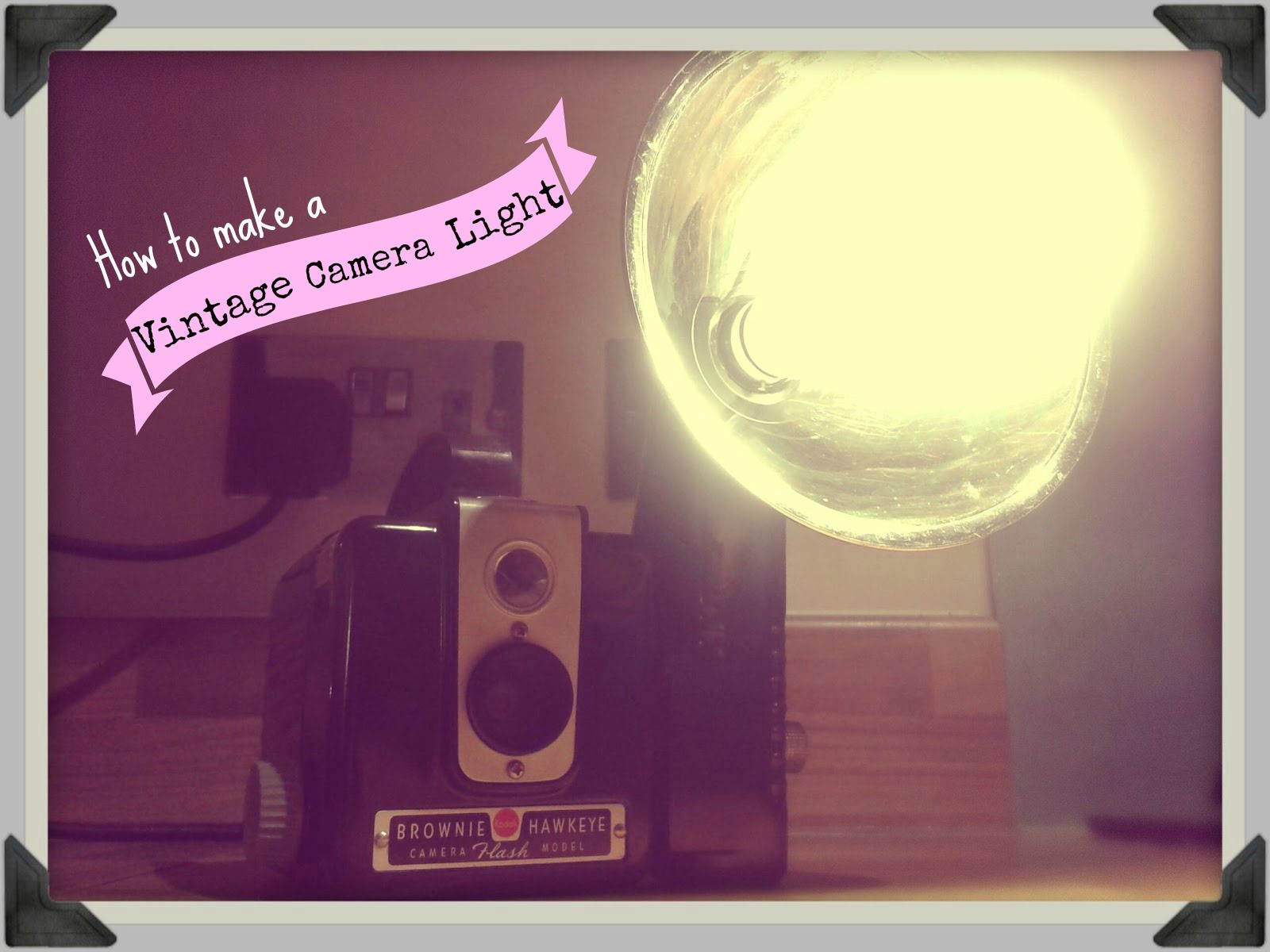 Vintage Camera Light 6 Steps (with Pictures) Instructables
