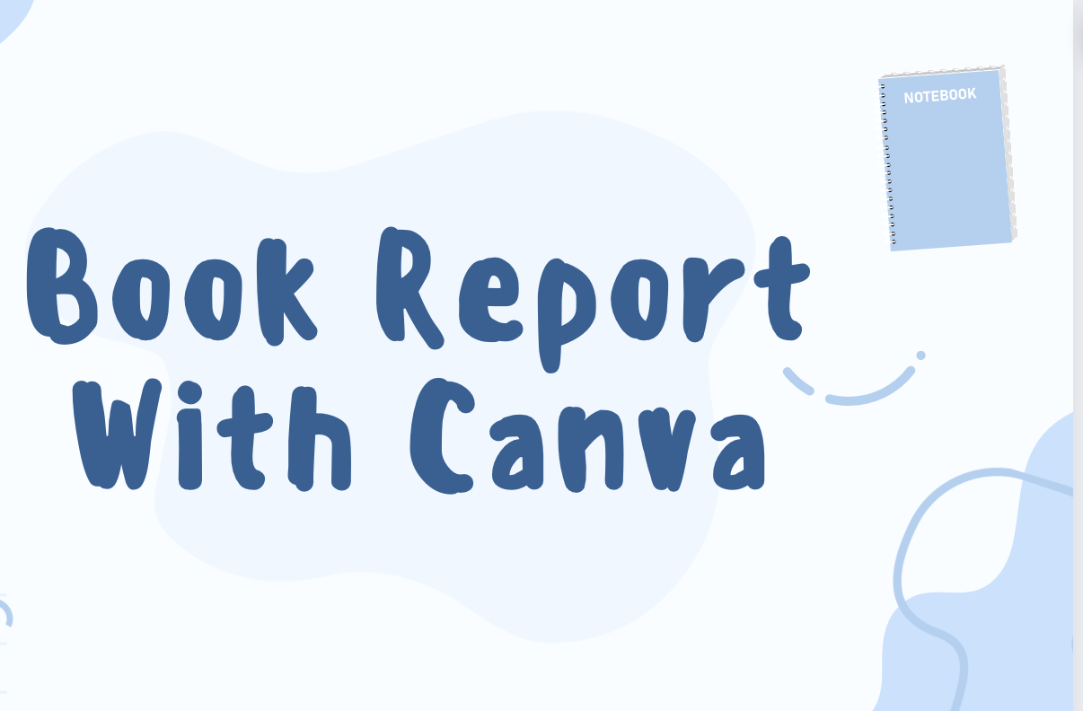 How to Make a Book Report With Canva