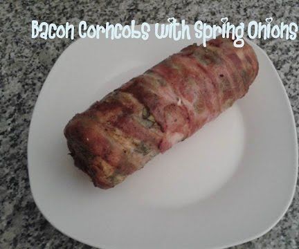 Bacon Corncobs With Spring Onions Recipe