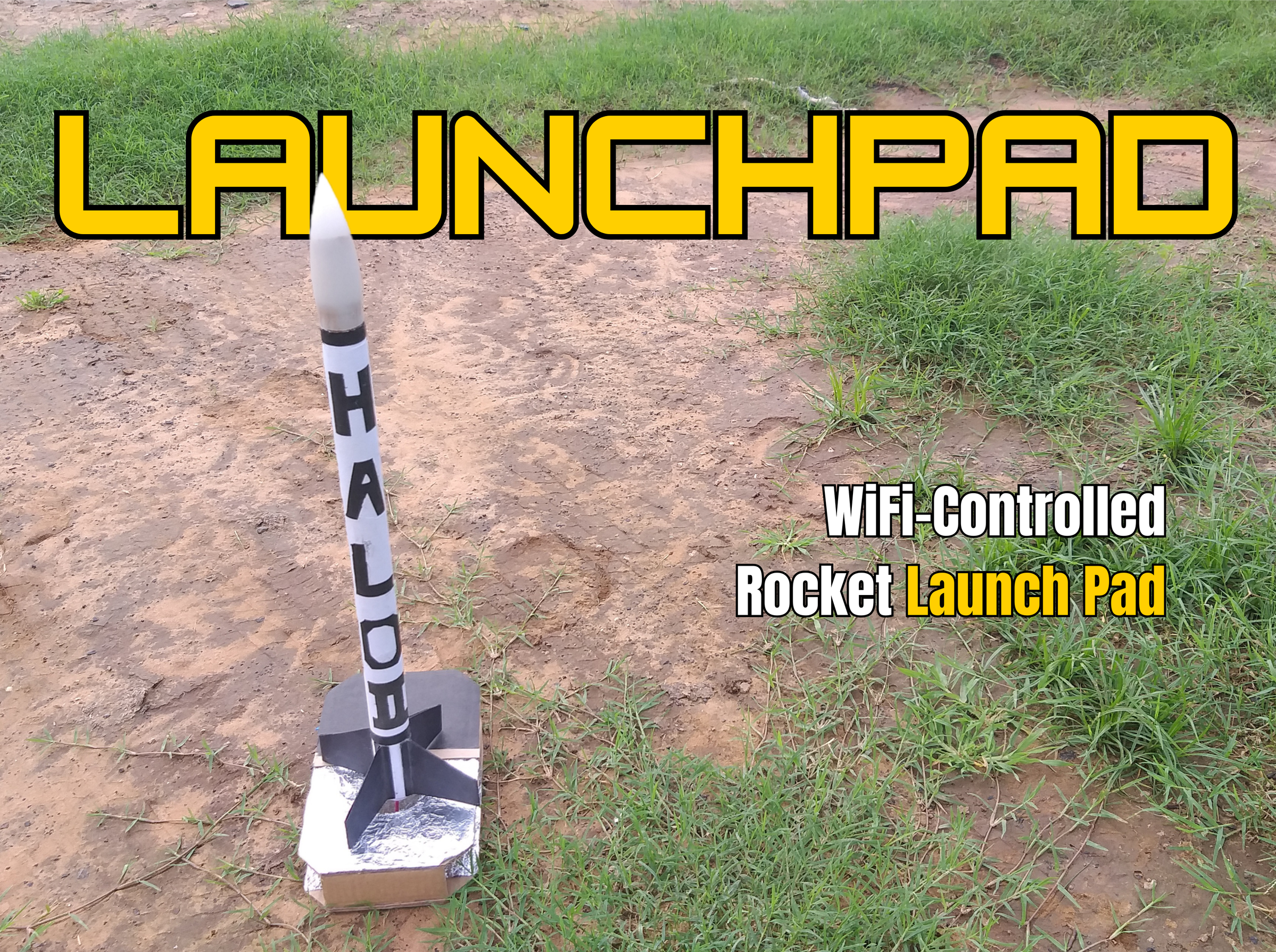 Launchpad : Build a Wireless Model Rocket Launching System