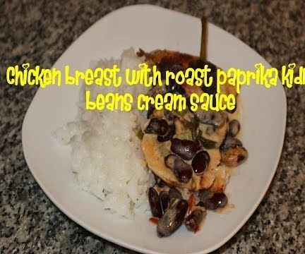 Chicken Breast With Roast Paprika Kidney Beans Cream Sauce Recipe