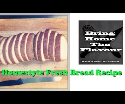 Homestyle Fresh Bread