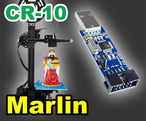 Creality Ender 2 CR-10 Marlin Firmware Upgrade