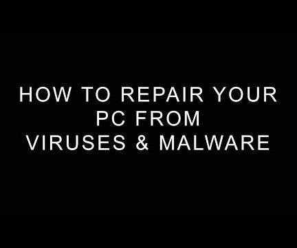 How to Remove Viruses and Malware From Your Computer