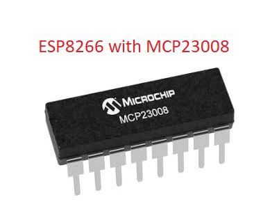 NODEMCU LUA ESP8266 With MCP23008 8 Bit Port Expander IC