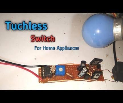Tuchless Switch for Home Appliances || Control Your Home Appliances Without Tuch Any Switch