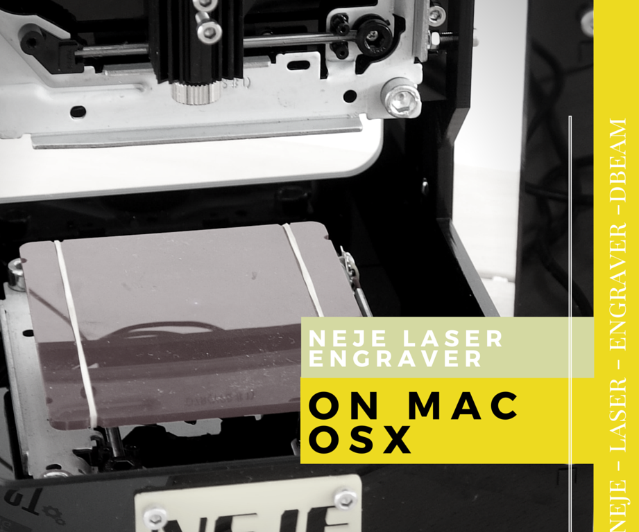 Design With Neje Laser Engraver on Mac OSX