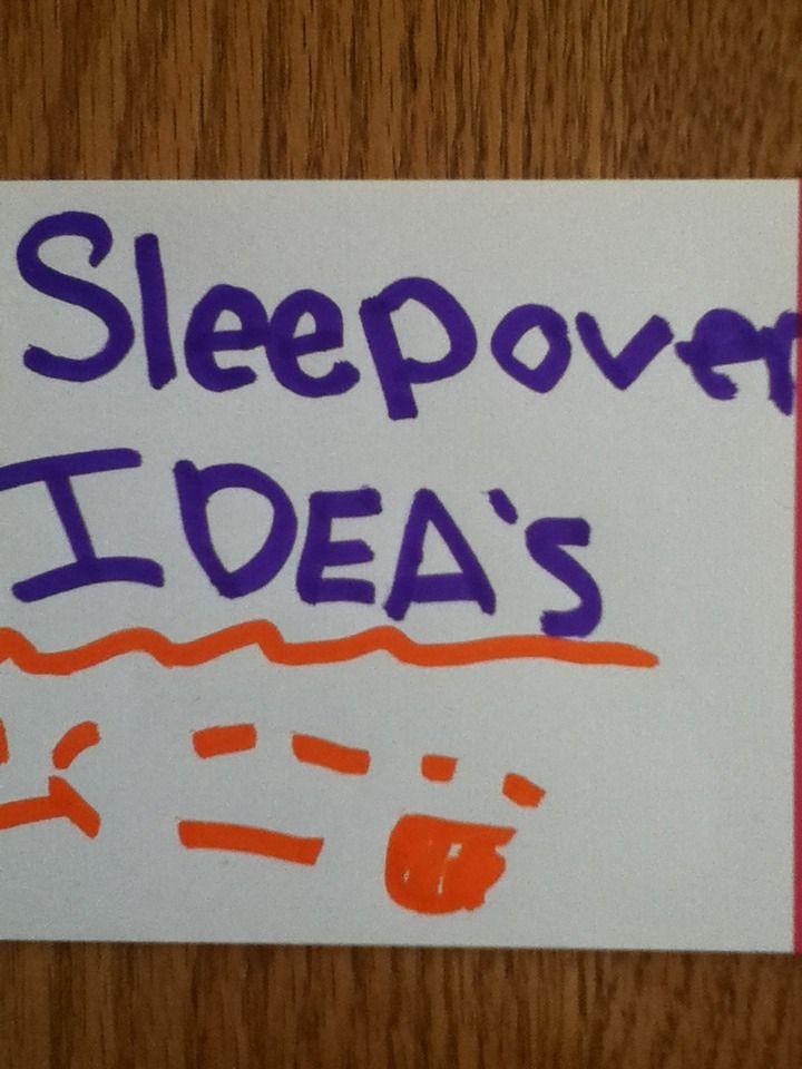 Sleepover Ideas
