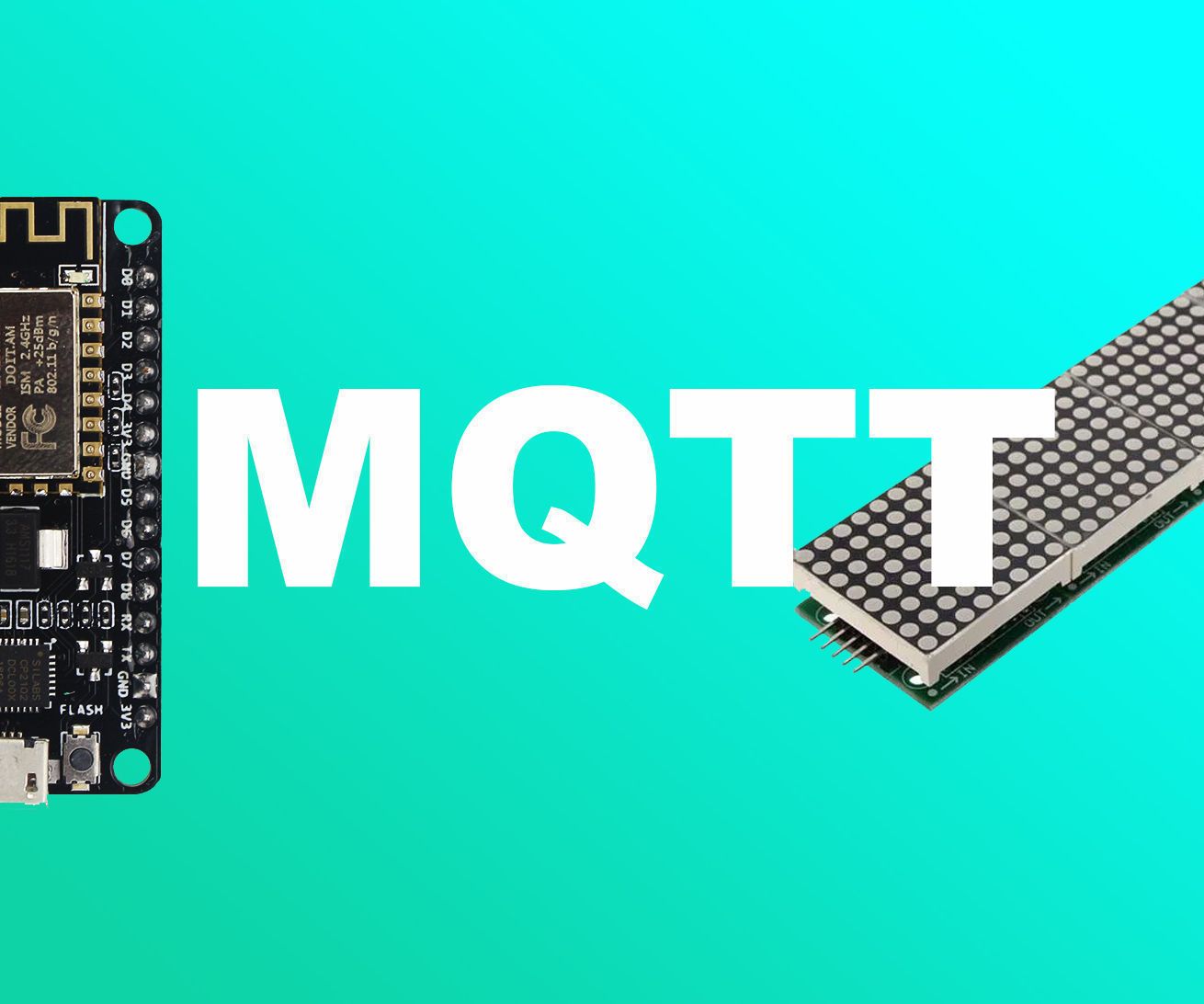 MAX7219 LED Matrix MQTT Using Esp8266