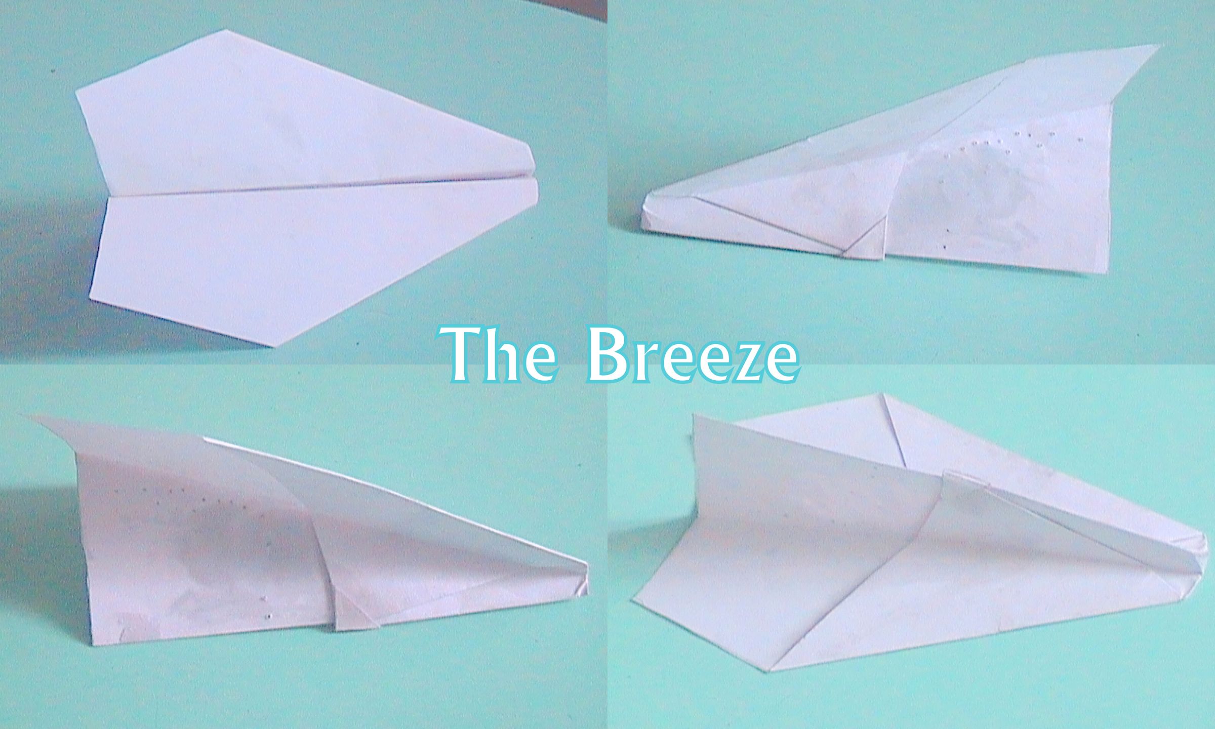 The Breeze - a Easy to Make Paper Airplane