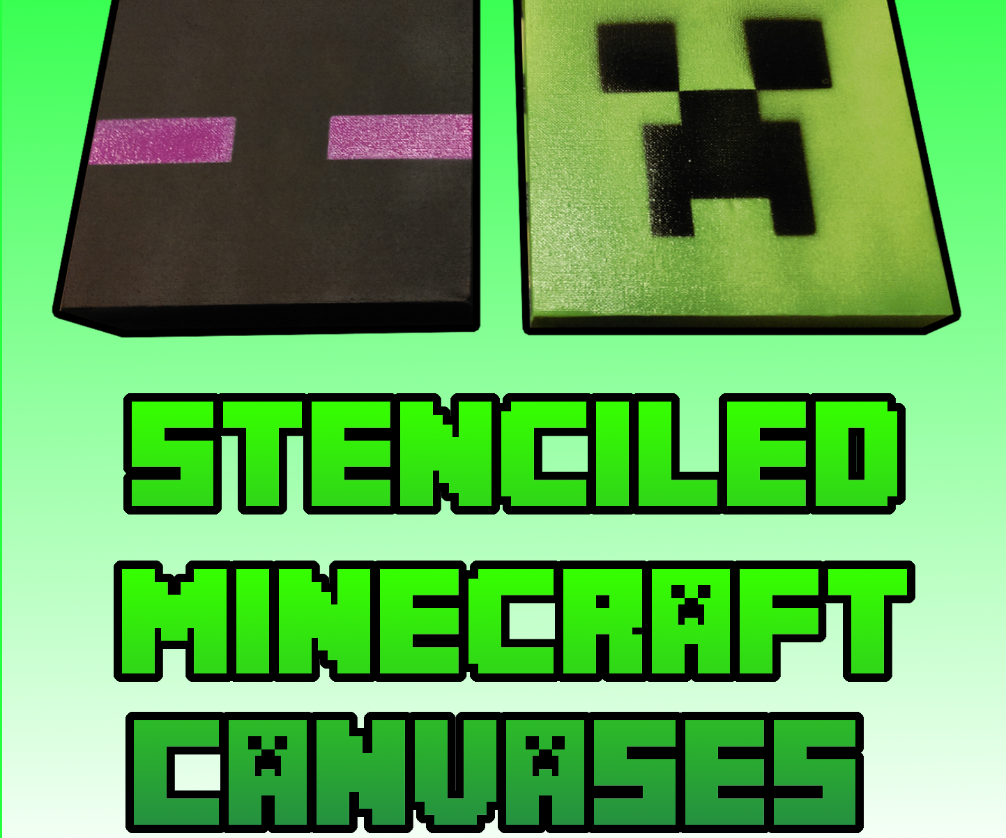 Stencil and Spray Your Own Minecraft Canvases for Cheap!