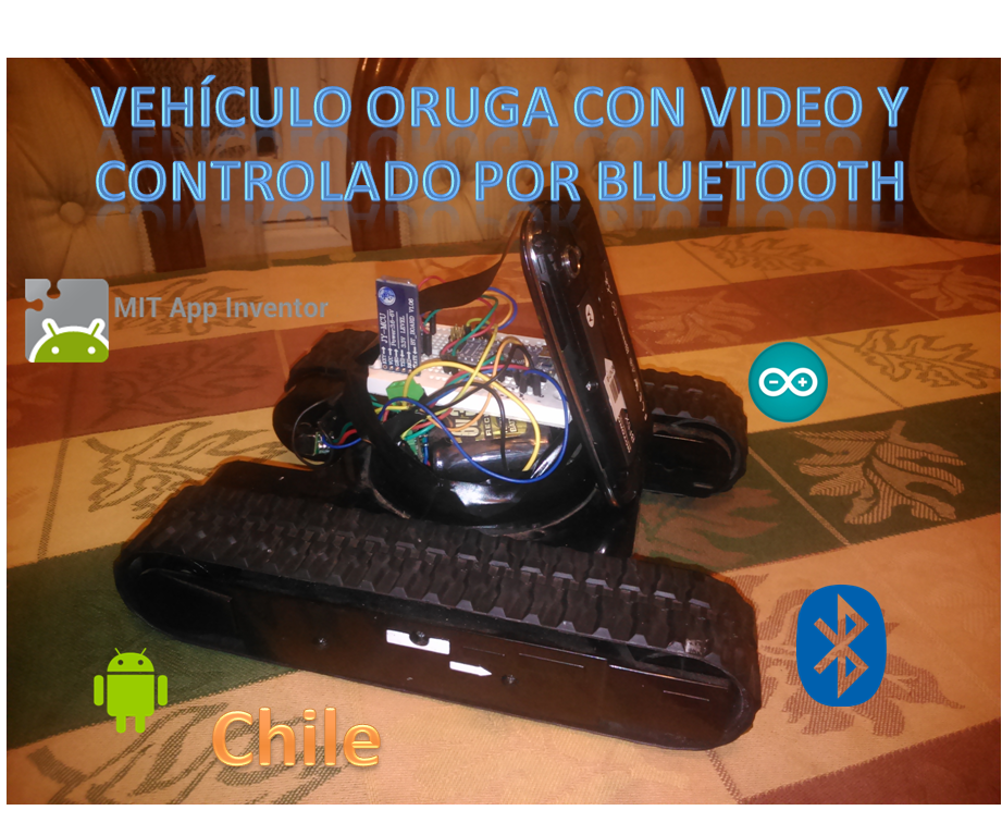 Tanque Oruga Con Video, Controlado Por Android (app Inventor) Mediante Bluetooth
