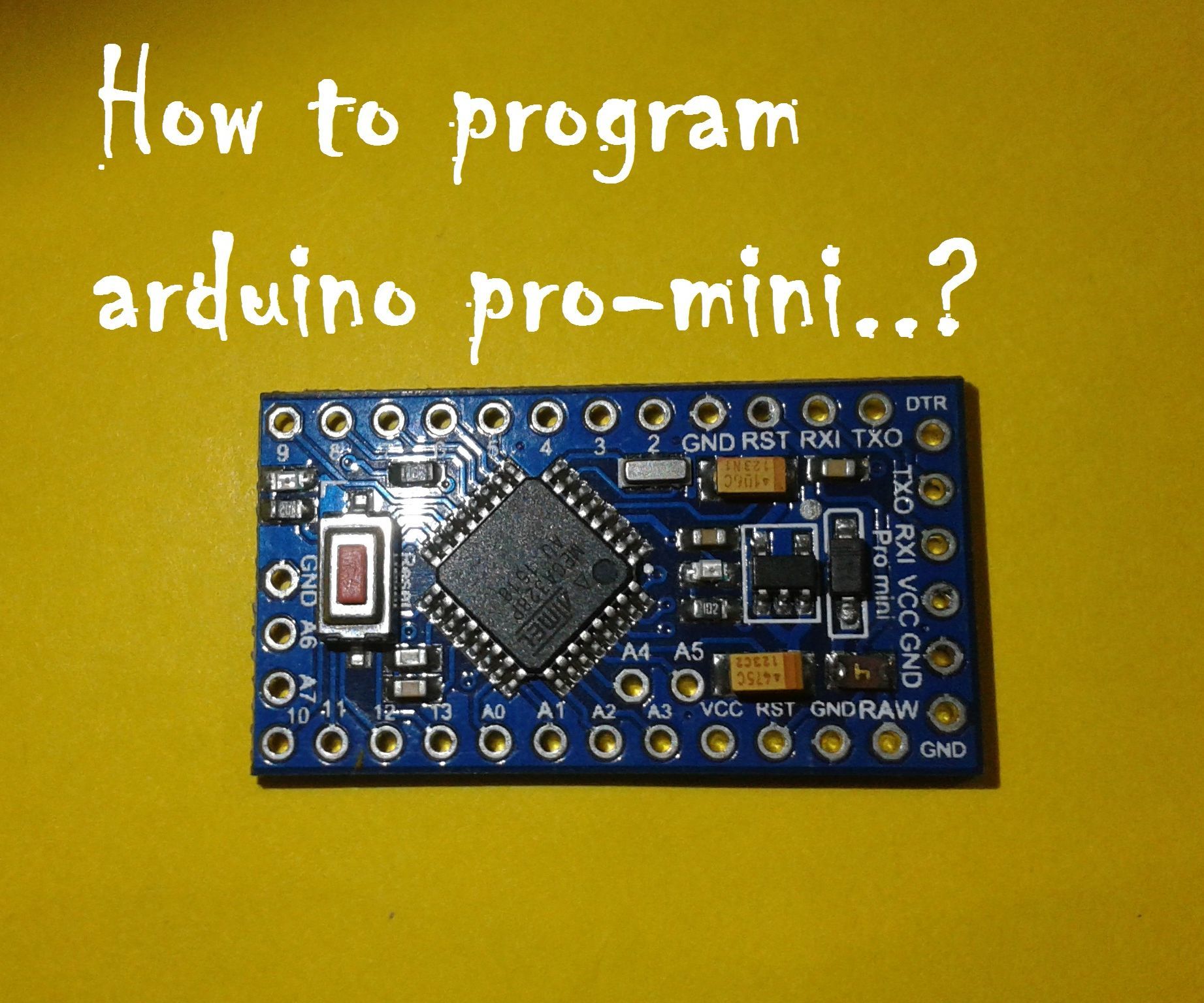 Program Pro-mini Using Uno (Arduino Basics)