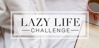 Lazy Life Challenge