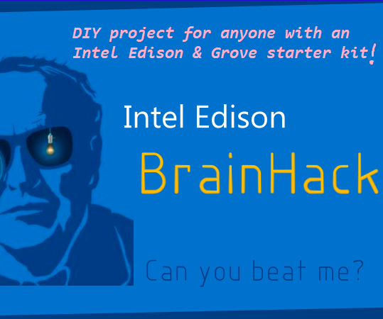Intel® Edison | BrainHack();