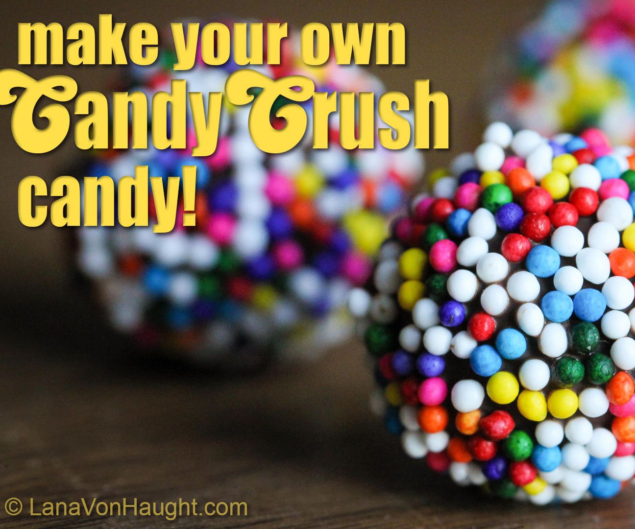 Make Your Own Candy Crush Candy Color Bombs