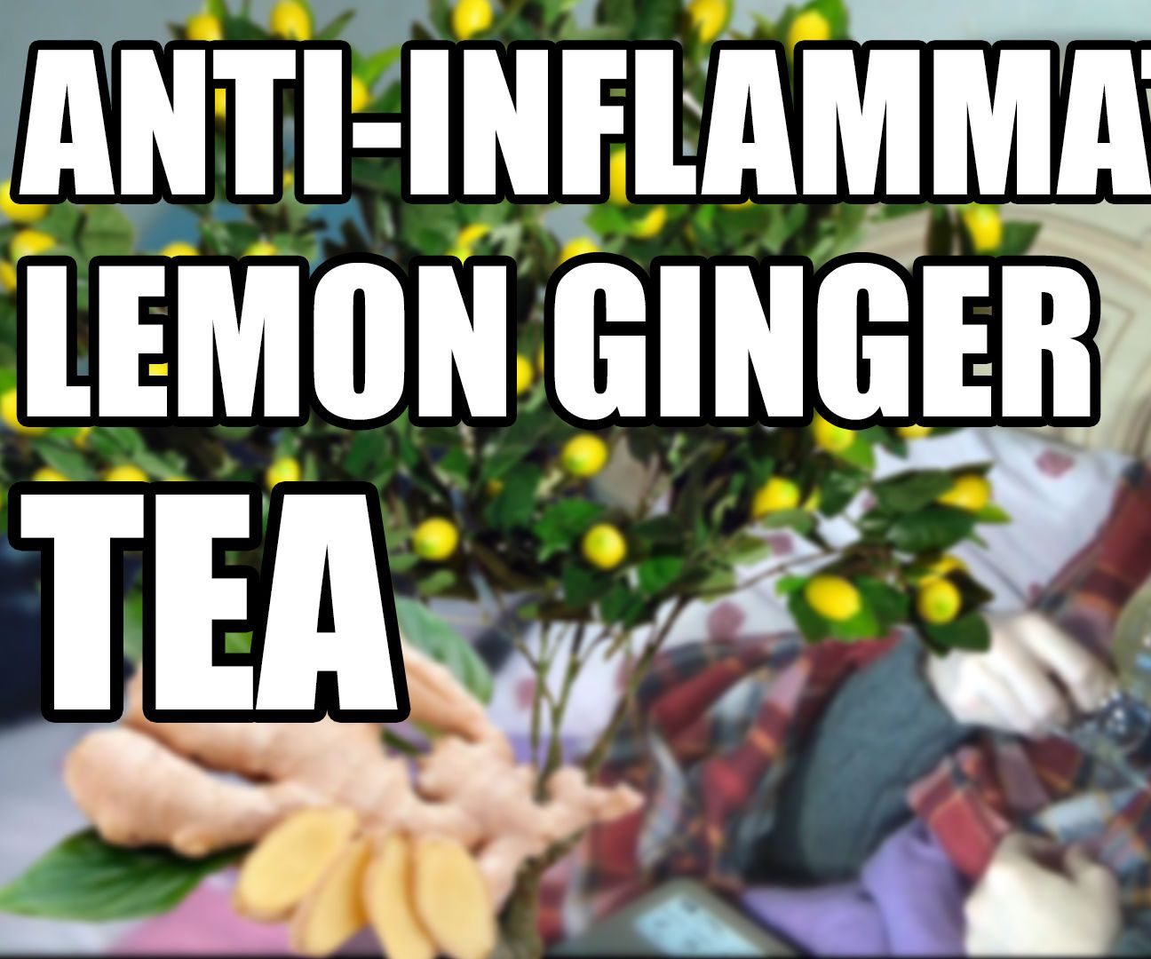 Lemon Ginger Tea