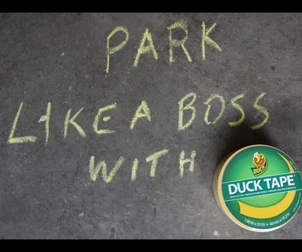 PARK LIKE a BOSS WITH DUCT TAPE