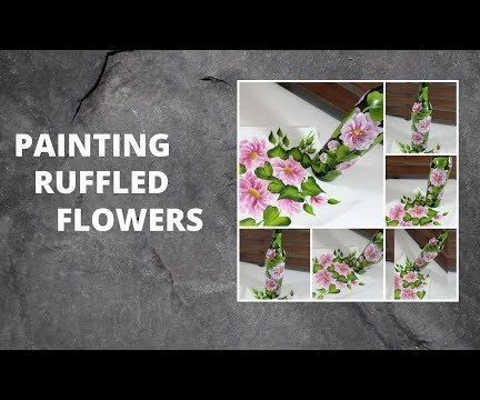 PAINTING RUFFLED FLOWERS
