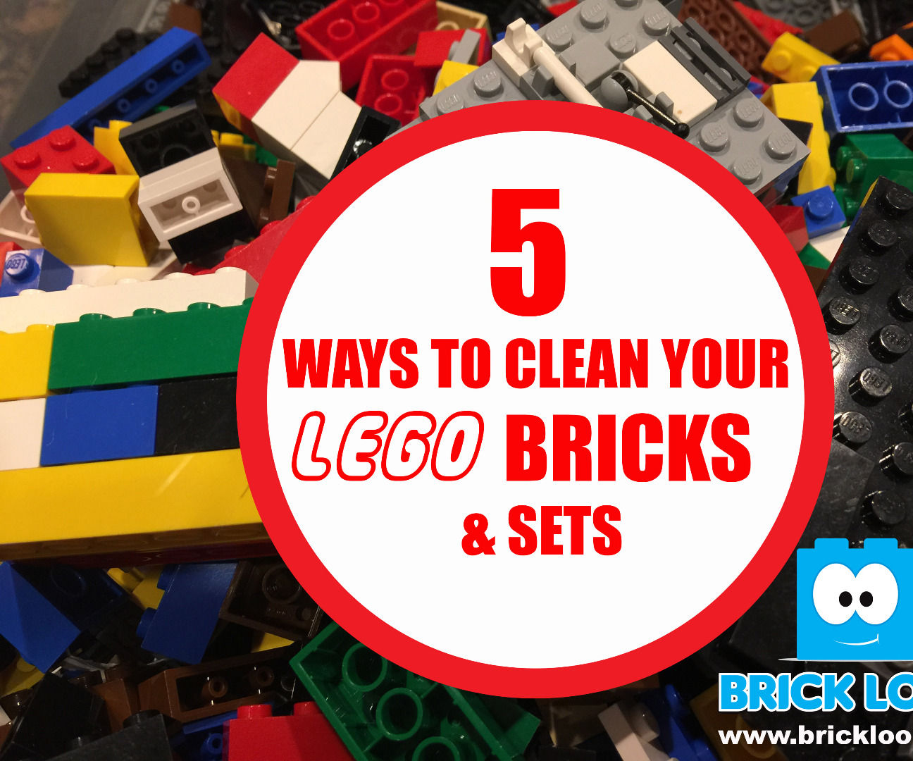 How to Clean Your LEGO Bricks and Sets!