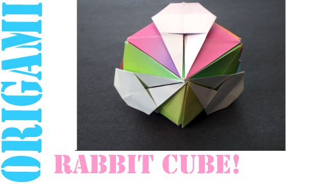 How to Make an Origami Rabbit Cube!