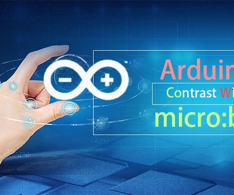 Comparison Between Micro:bit and Arduino : 6 Steps - Instructables