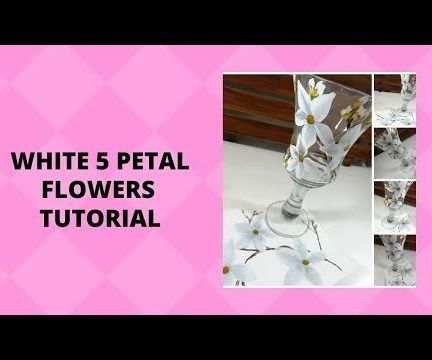 WHITE 5 PETAL FLOWERS TUTORIAL
