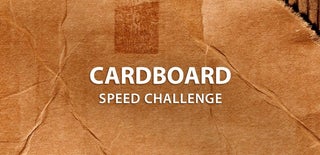 Cardboard Speed Challenge