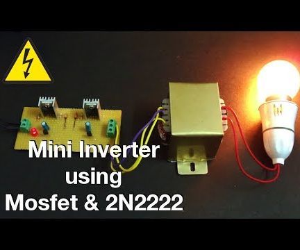 Simple 12 Volt to 240 Volt Mini Inverter Using MOSFET & 2N2222 Transistor
