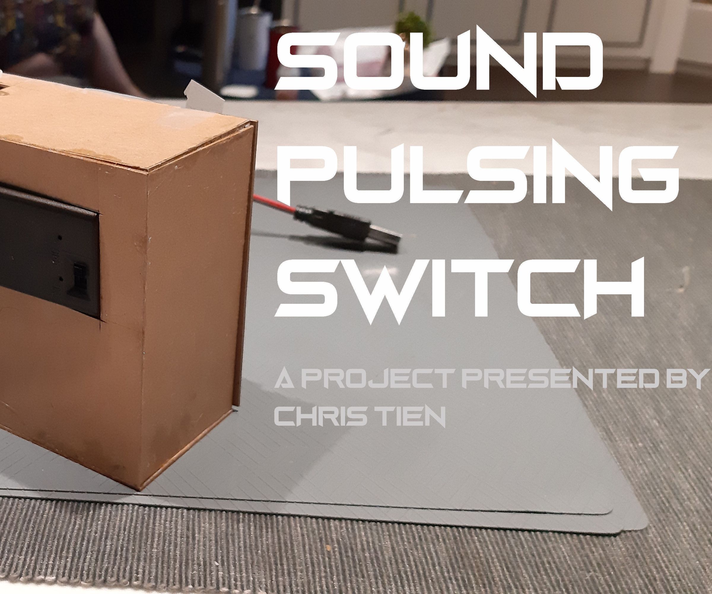Sound Pulsing Switch