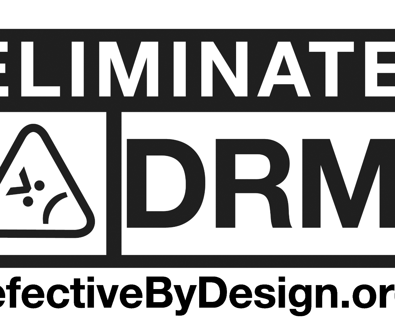 Anti-Digital Rights Management (DRM) Sign