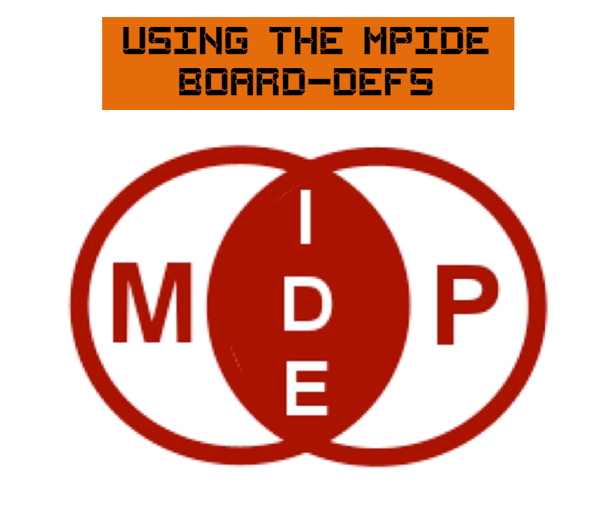 Using the MPIDE Board-Defs : 3 Steps - Instructables