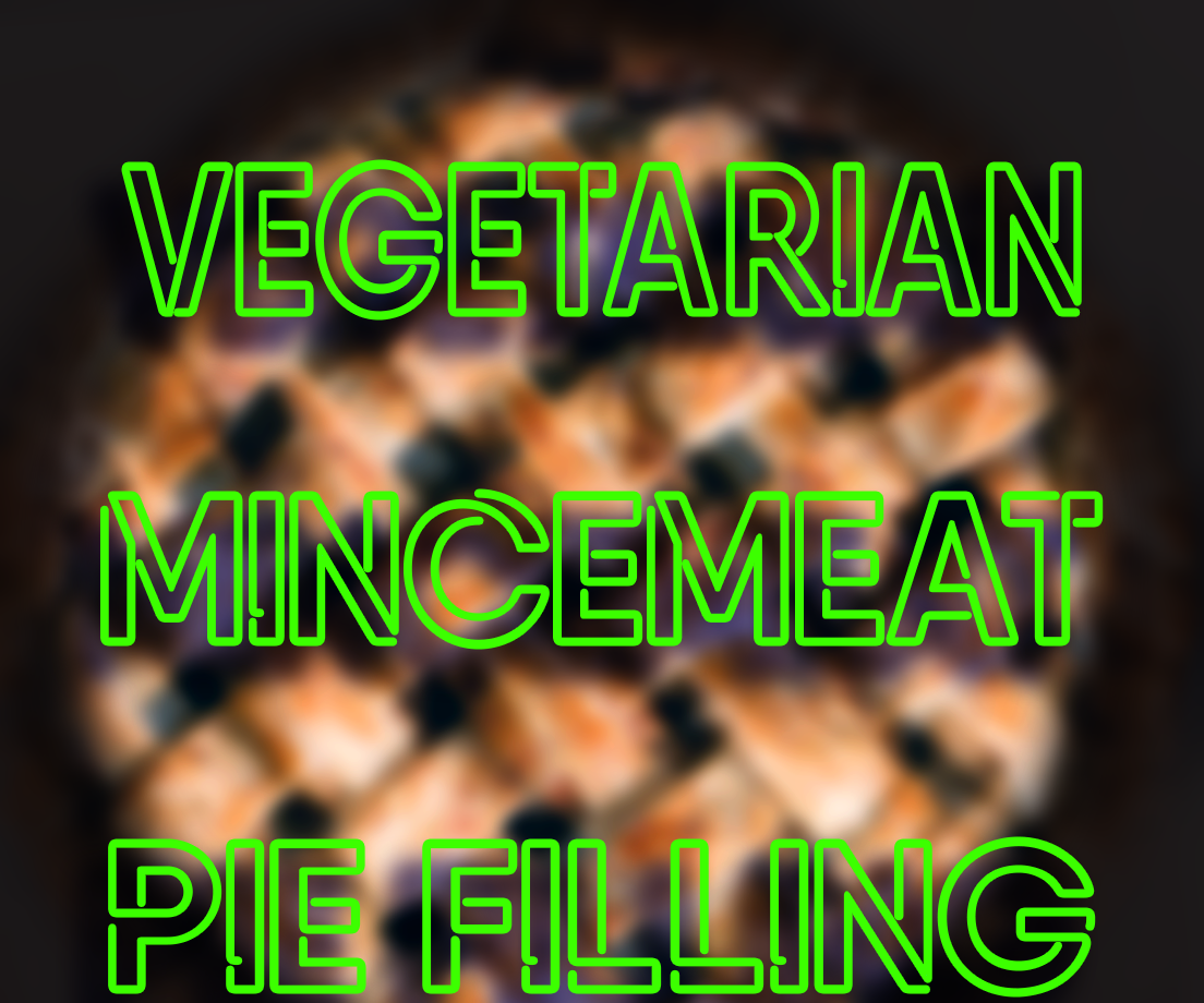 Vegetarian Mincemeat Pie Filling