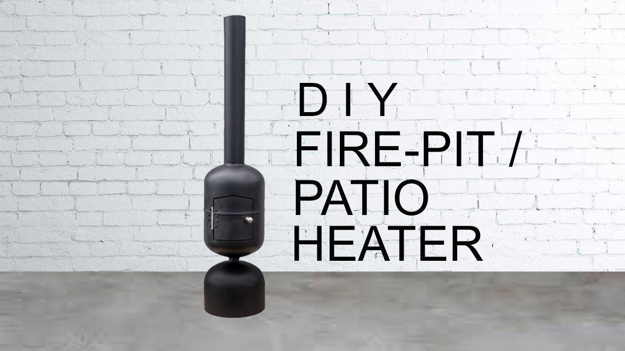 DIY Patio Heater/fire Pit : 12 Steps (with Pictures) - Instructables