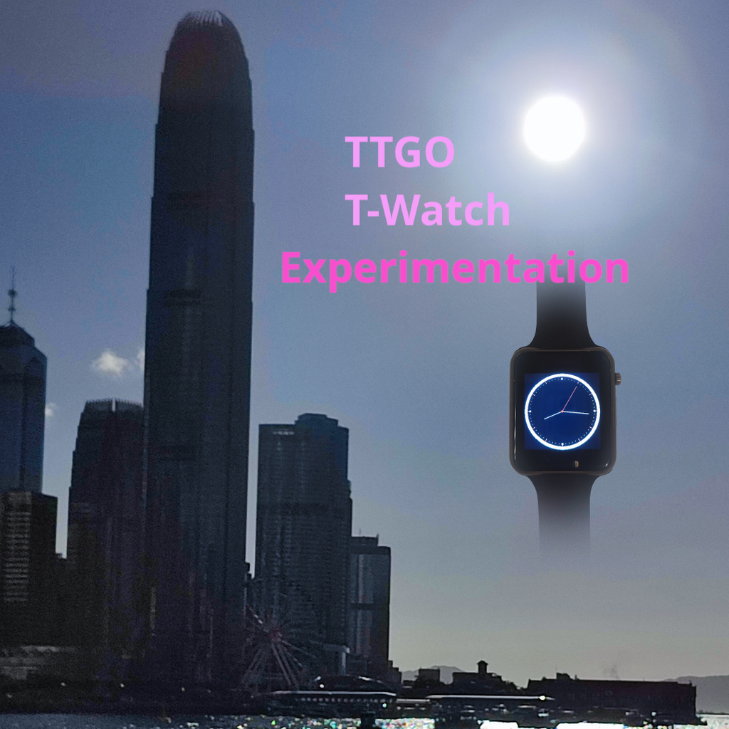 Starting an ESP32 Experimentation Journey With TTGO T-Watch : 5 Steps ...