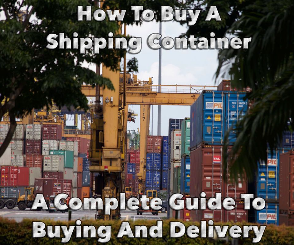 How to Buy a Shipping Container