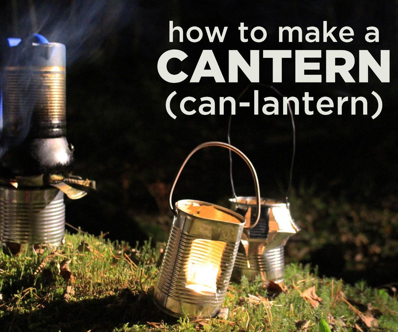 How to make a Cantern™
