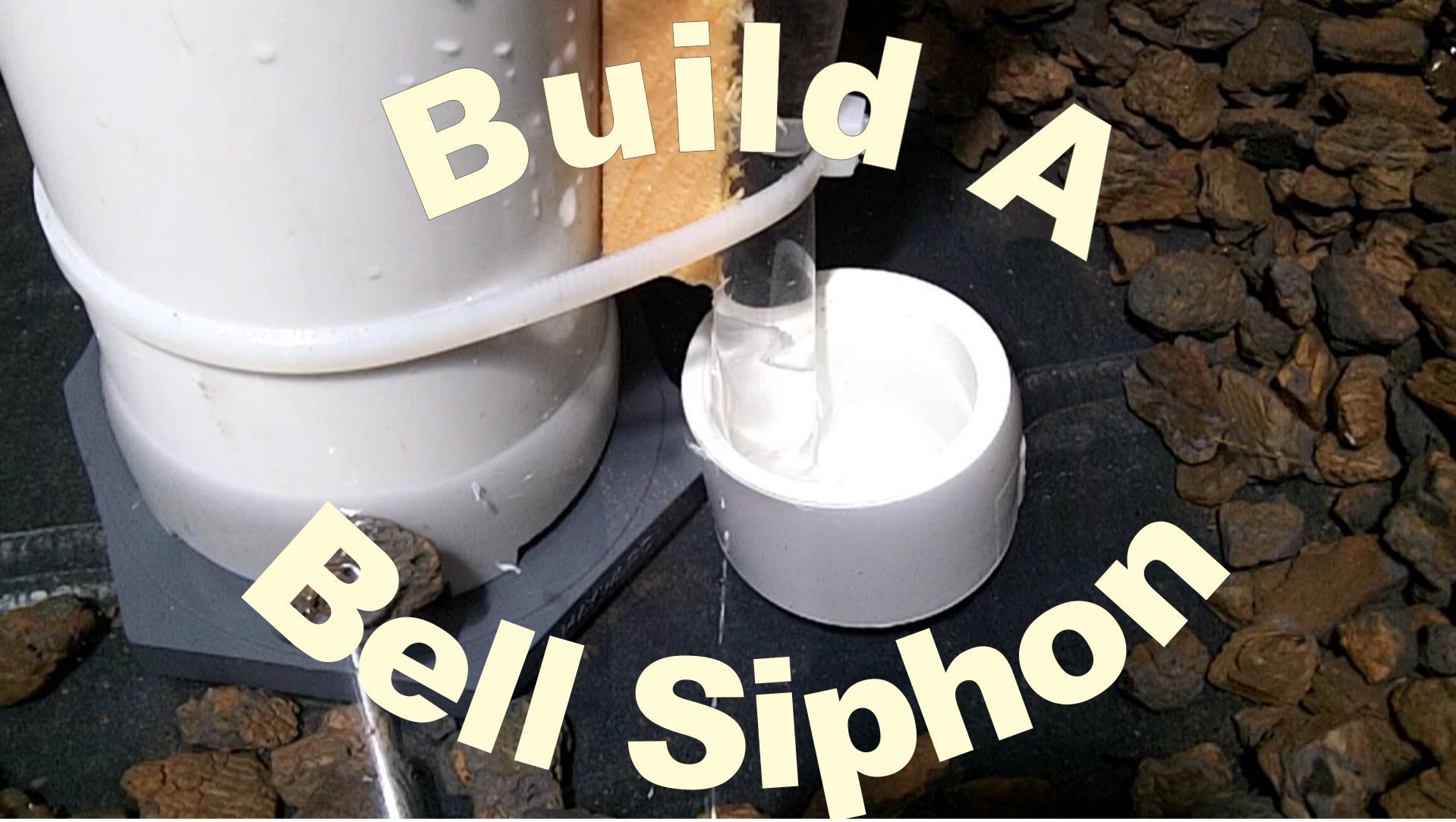 How To Build A Bell Siphon