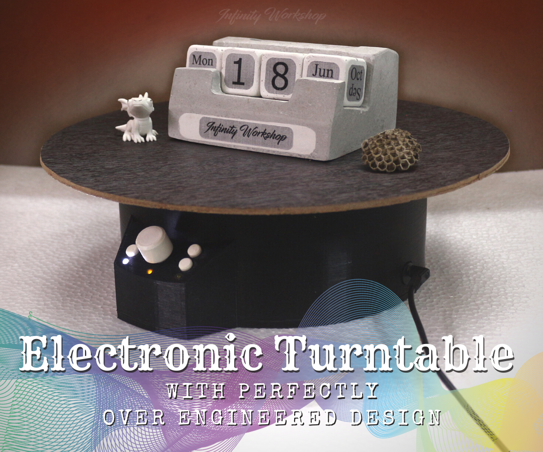 Electronic Turntable With Perfectly Over Engineered Design : 26 Steps ...